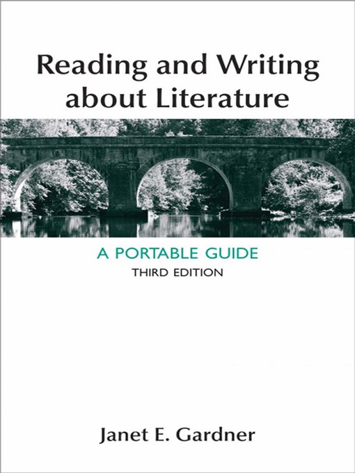 Title details for Reading and Writing About Literature by Janet E. Gardner - Wait list